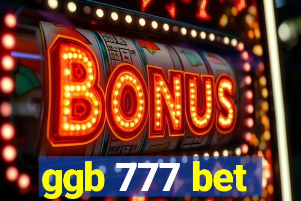 ggb 777 bet